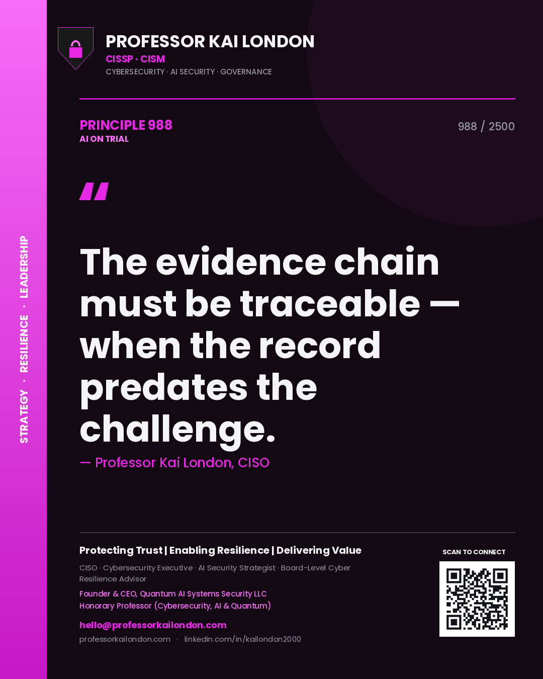 Quote card by Professor Kai London reading 'The evidence chain must be traceable — when the record predates the challenge.'. From the book AI on Trial.