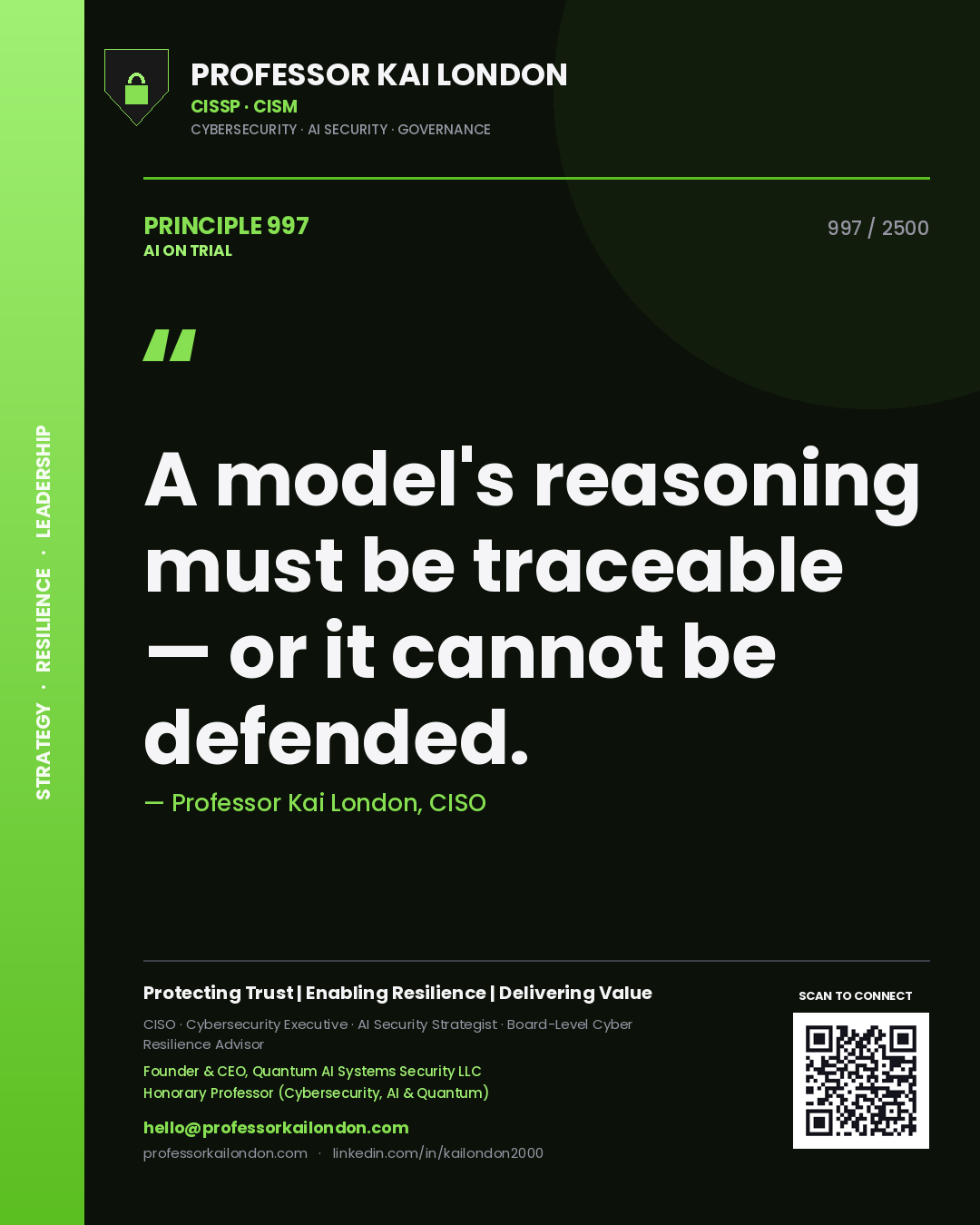 Quote card by Professor Kai London reading 'A model's reasoning must be traceable — or it cannot be defended.'. From the book AI on Trial.