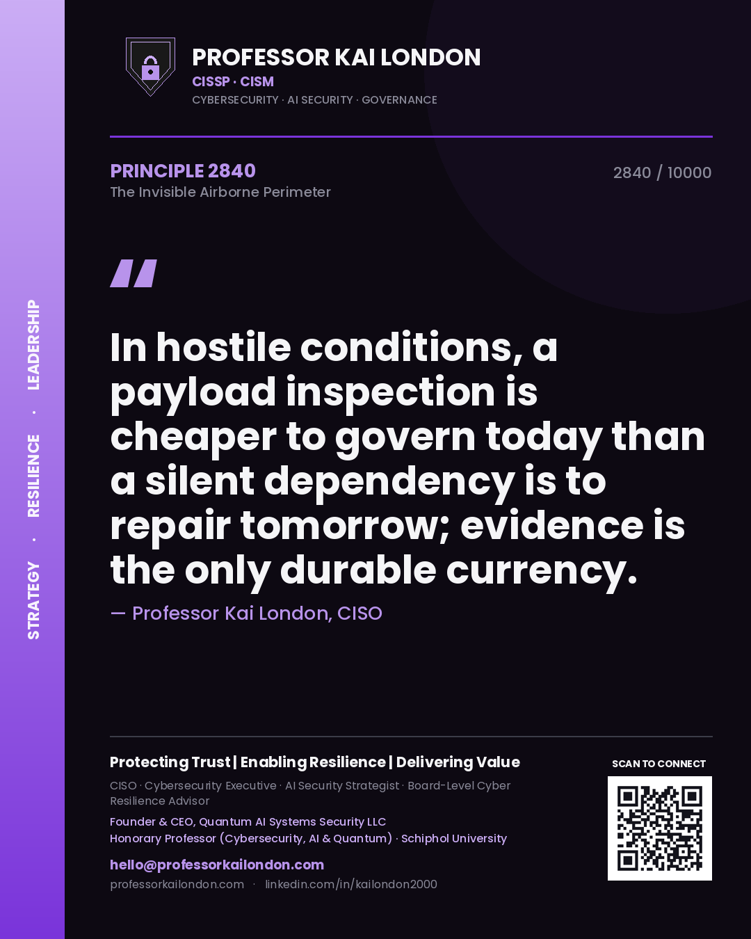 Professor Kai London principle 2840: In hostile conditions, a payload inspection is cheaper to govern today than a silent dependency is to repair tomorrow; evidence is the only durable currency.