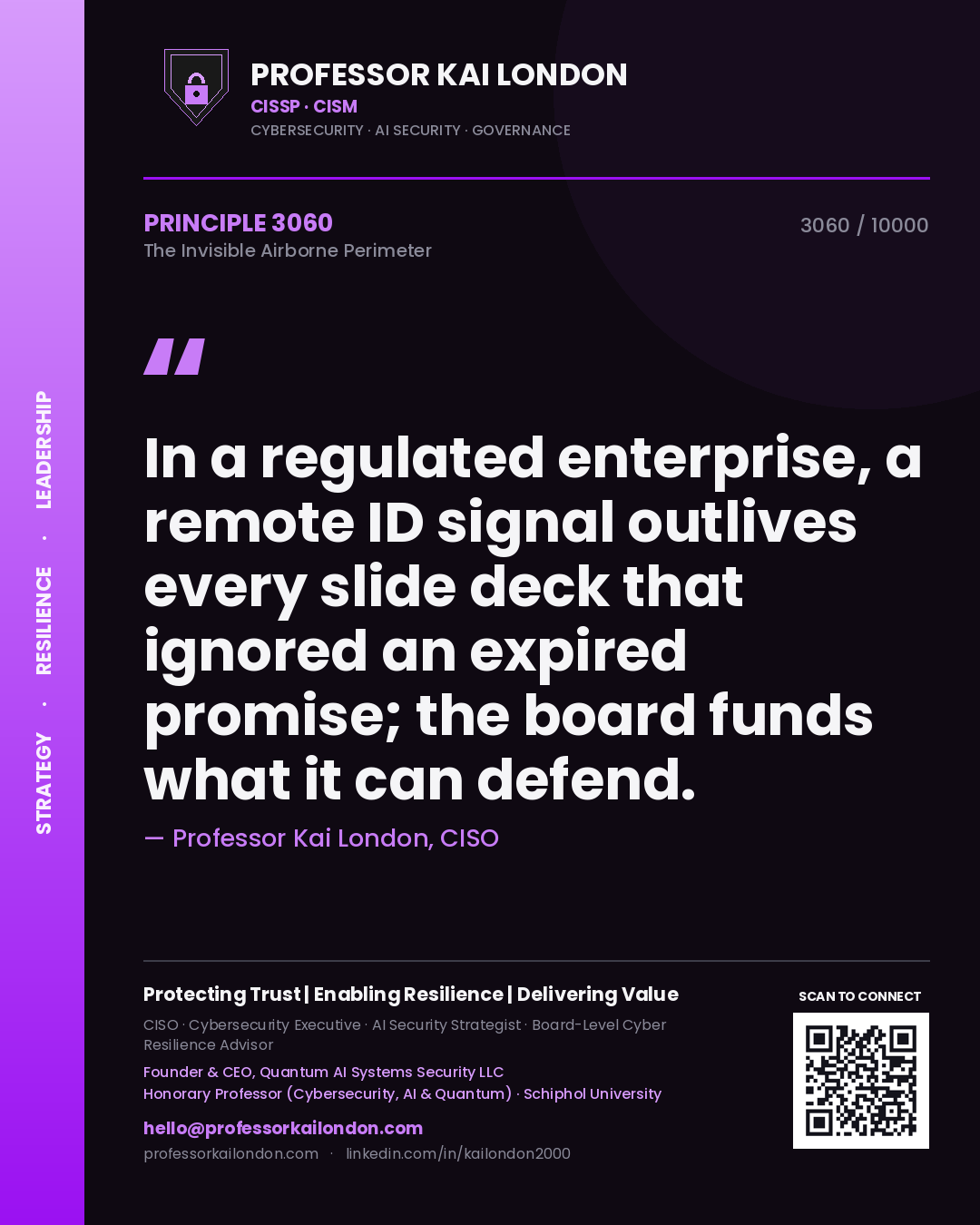 Professor Kai London principle 3060: In a regulated enterprise, a remote ID signal outlives every slide deck that ignored an expired promise; the board funds what it can defend.