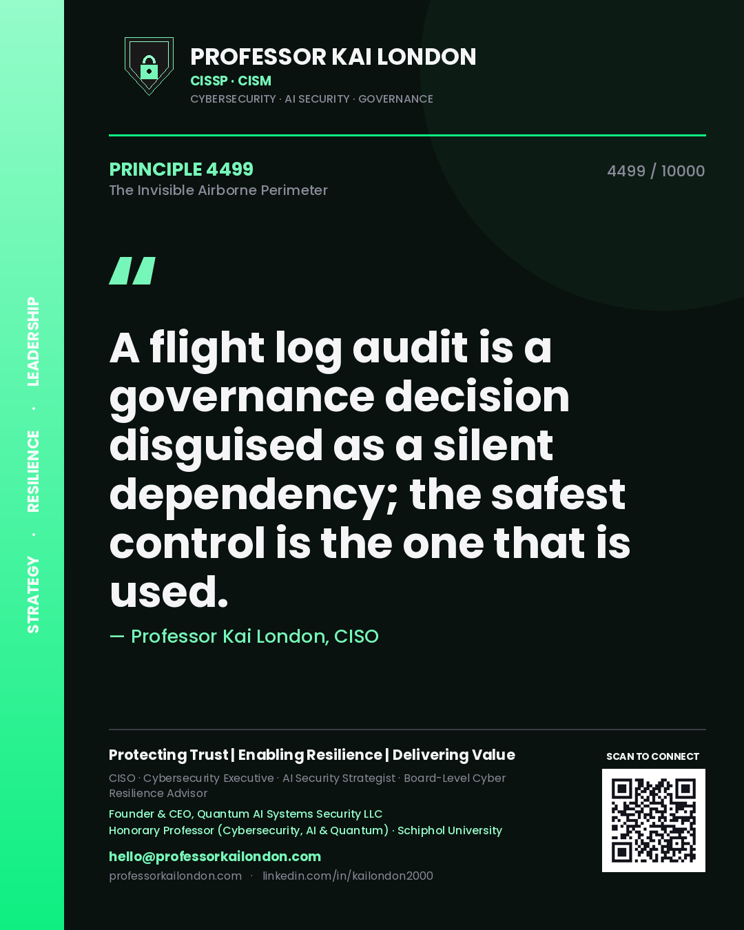 Professor Kai London principle 4499: A flight log audit is a governance decision disguised as a silent dependency; the safest control is the one that is used.