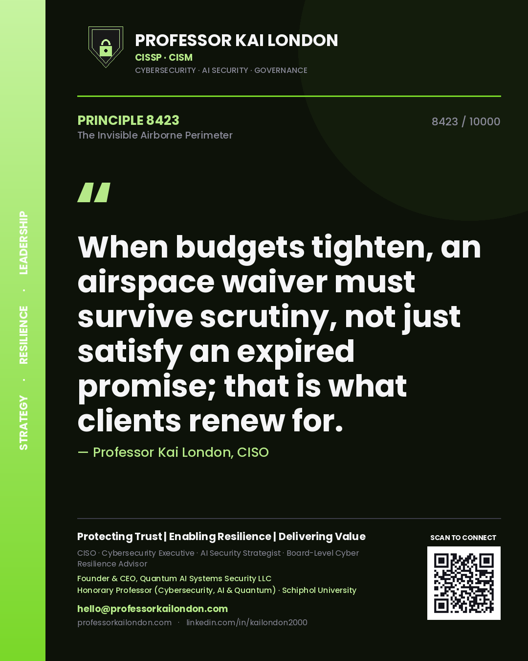 Professor Kai London principle 8423: When budgets tighten, an airspace waiver must survive scrutiny, not just satisfy an expired promise; that is what clients renew for.