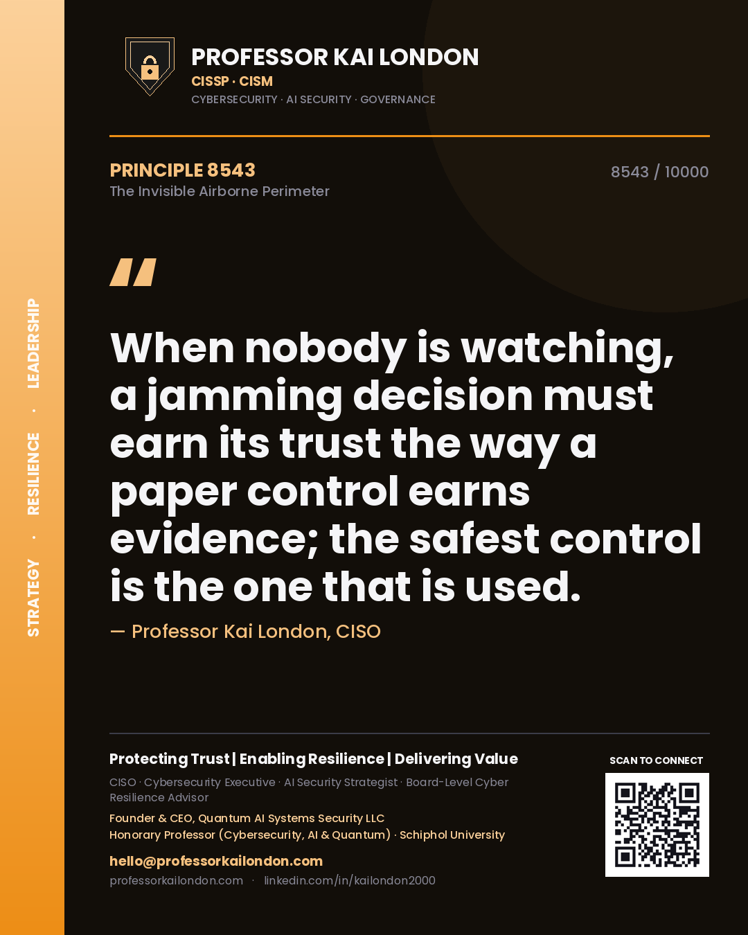 Professor Kai London principle 8543: When nobody is watching, a jamming decision must earn its trust the way a paper control earns evidence; the safest control is the one that is used.