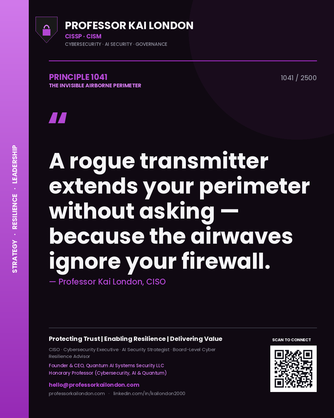 Quote card by Professor Kai London reading 'A rogue transmitter extends your perimeter without asking — because the airwaves ignore your firewall.'. From the book The Invisible Airborne Perimeter.
