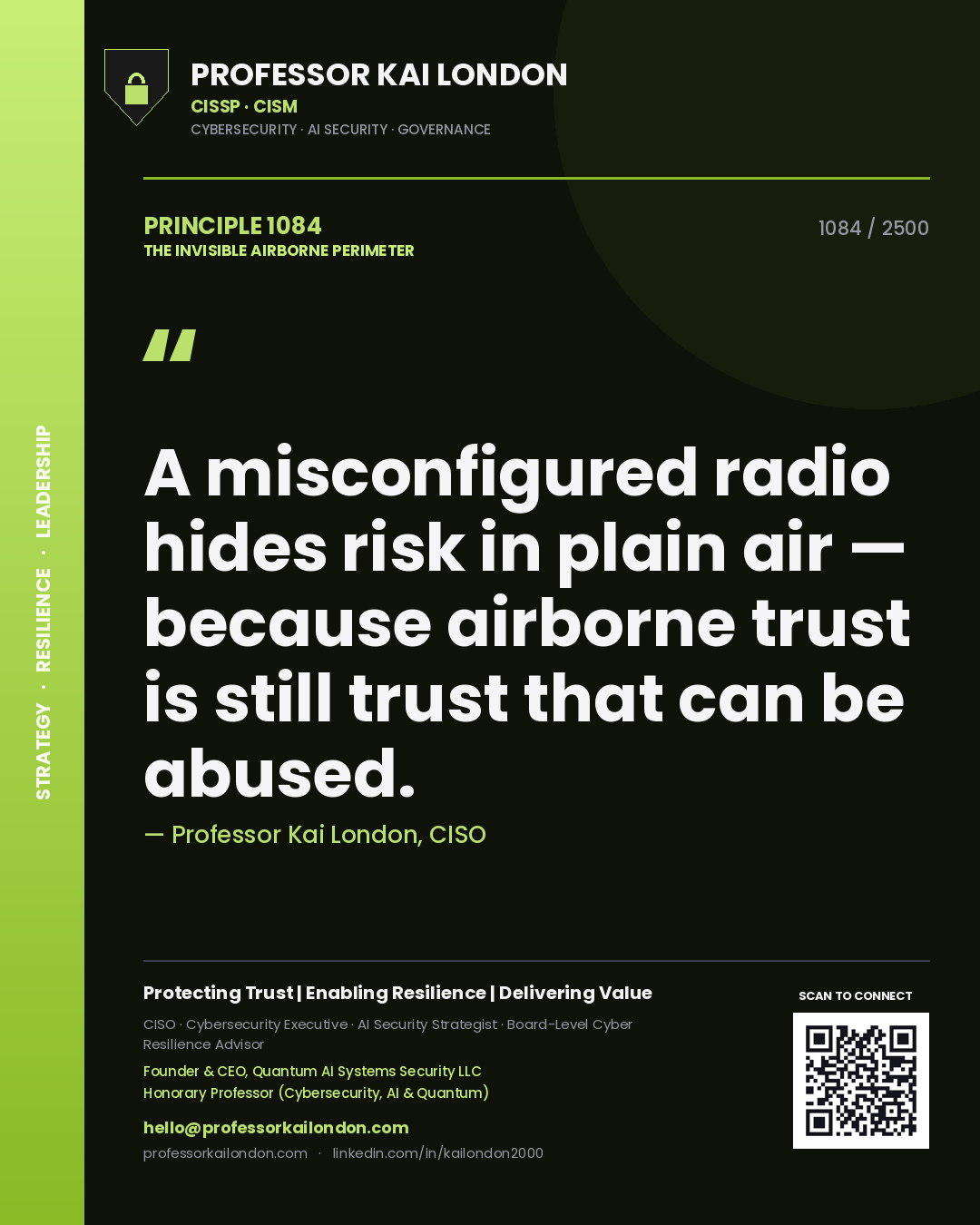 Professor Kai London principle 1084: A misconfigured radio hides risk in plain air — because airborne trust is still trust that can be abused.
