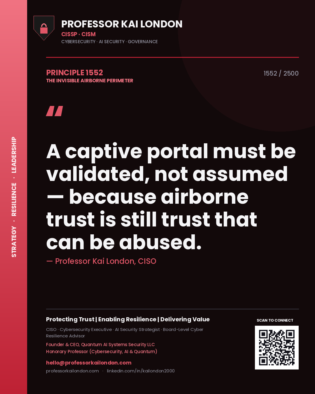 Quote card by Professor Kai London reading 'A captive portal must be validated, not assumed — because airborne trust is still trust that can be abused.'. From the book The Invisible Airborne Perimeter.