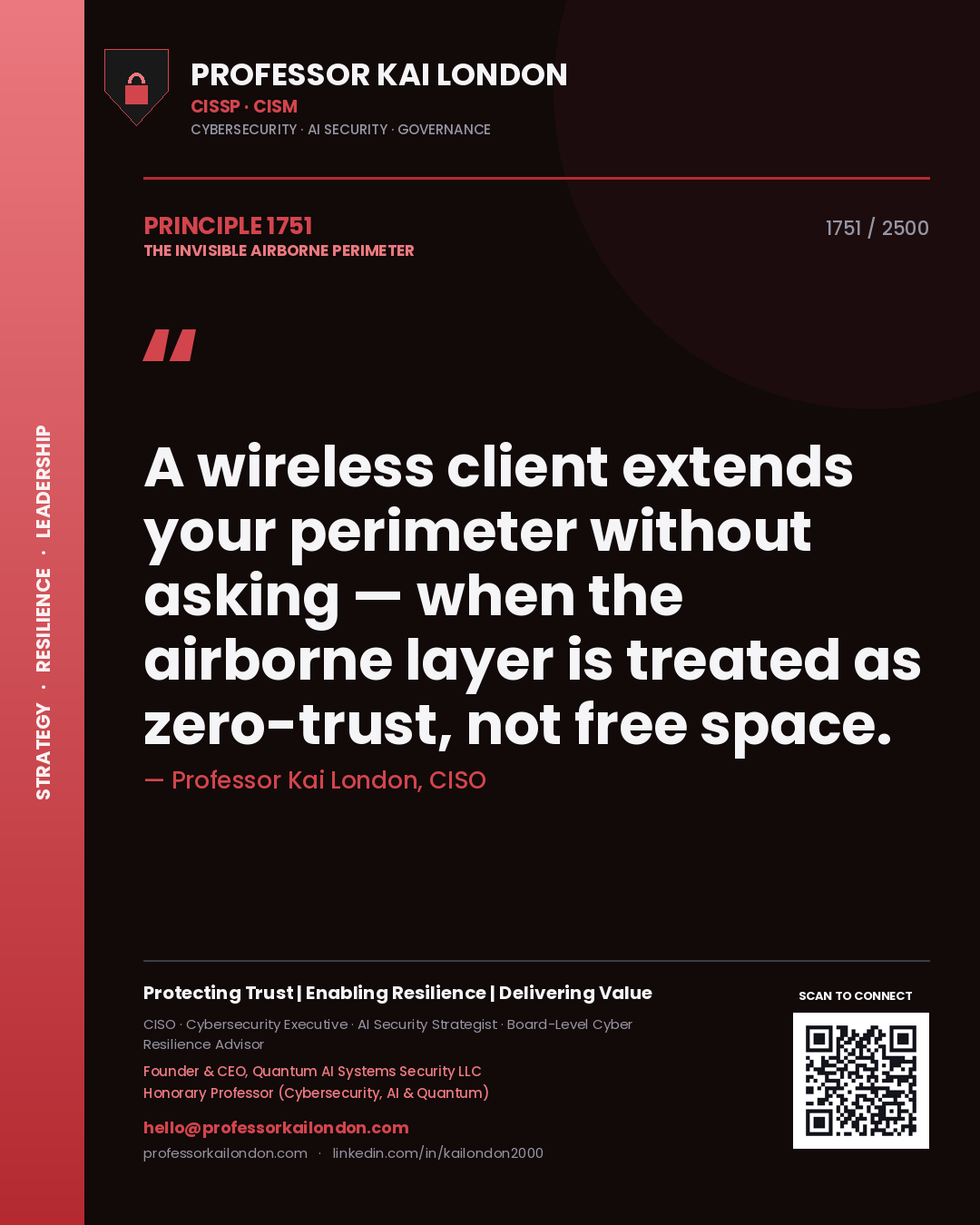 Quote card by Professor Kai London reading 'A wireless client extends your perimeter without asking — when the airborne layer is treated as zero-trust, not free space.'. From the book The Invisible Airborne Perimeter.