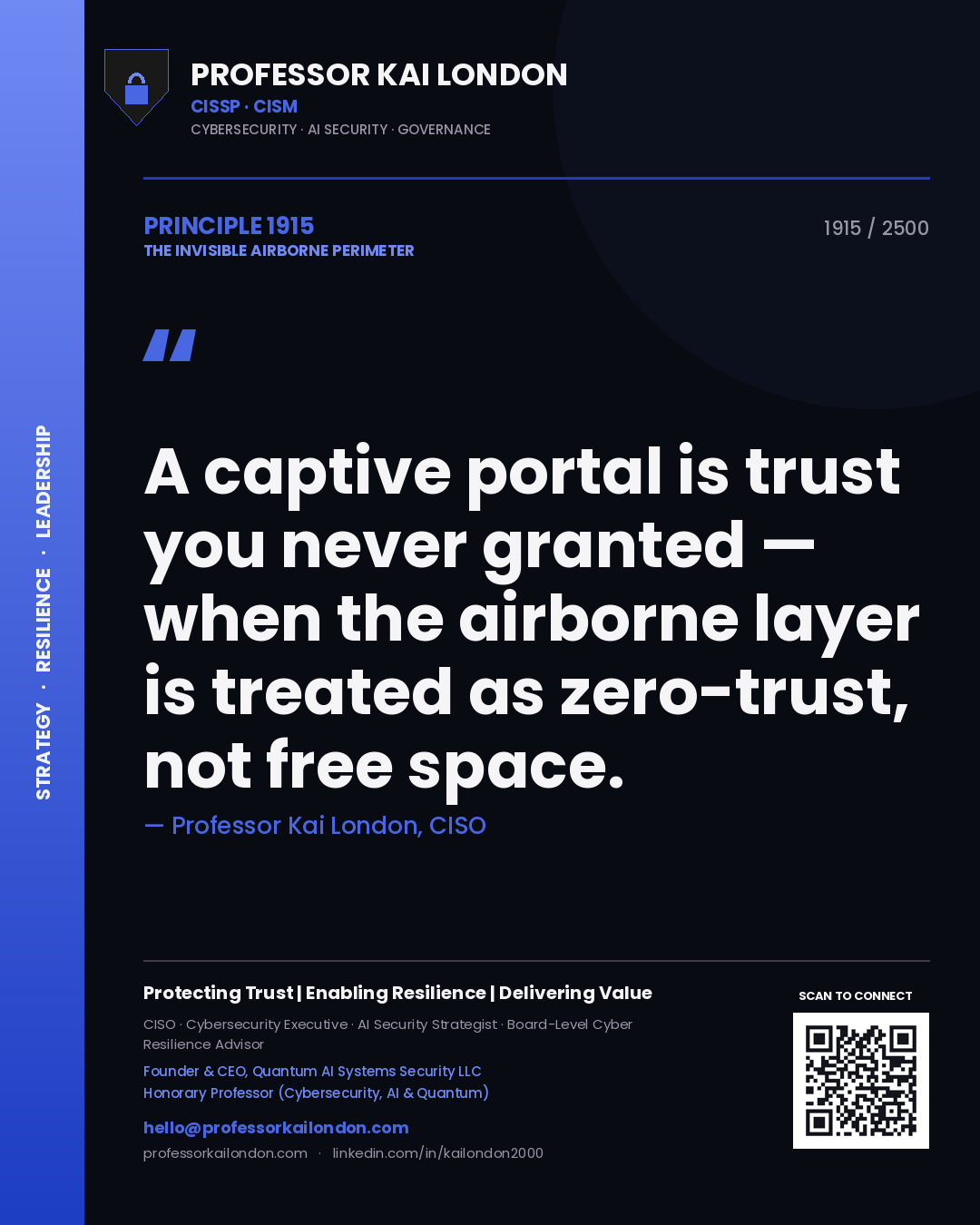 Professor Kai London principle 1915: A captive portal is trust you never granted — when the airborne layer is treated as zero-trust, not free space.