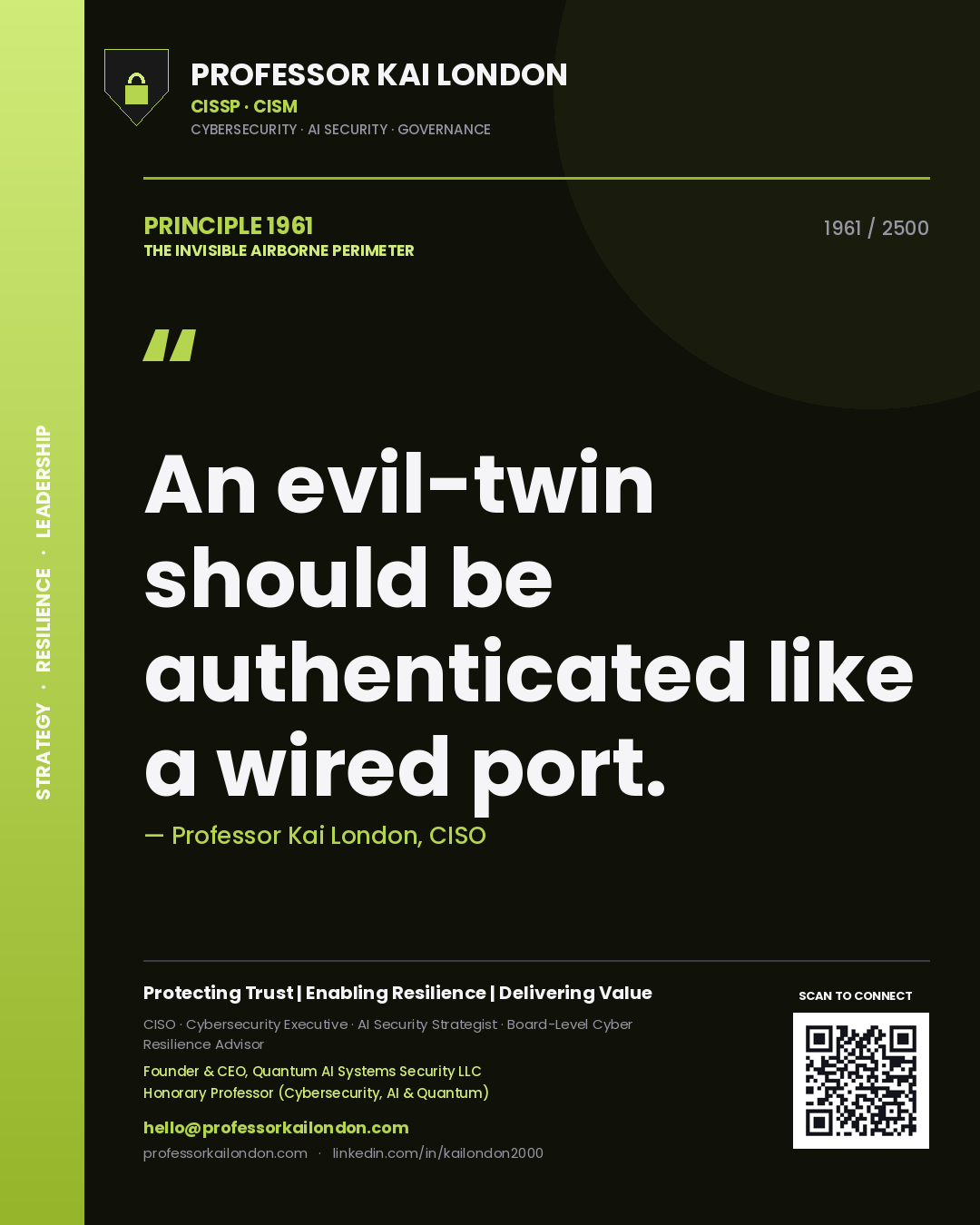 Professor Kai London principle 1961: An evil-twin should be authenticated like a wired port.