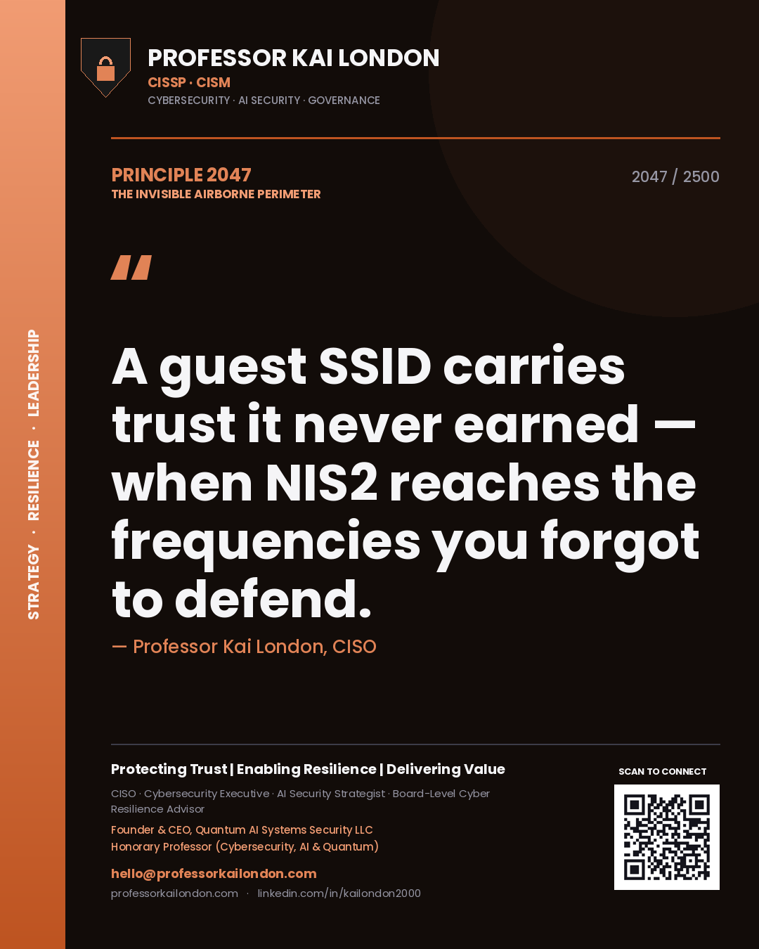 Quote card by Professor Kai London reading 'A guest SSID carries trust it never earned — when NIS2 reaches the frequencies you forgot to defend.'. From the book The Invisible Airborne Perimeter.