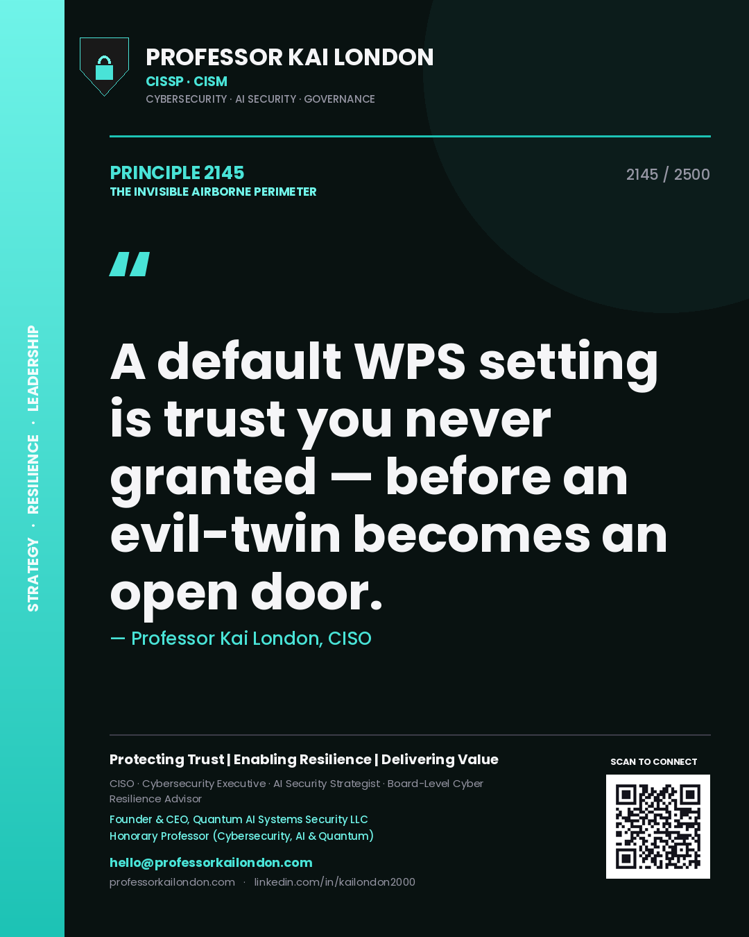 Professor Kai London principle 2145: A default WPS setting is trust you never granted — before an evil-twin becomes an open door.