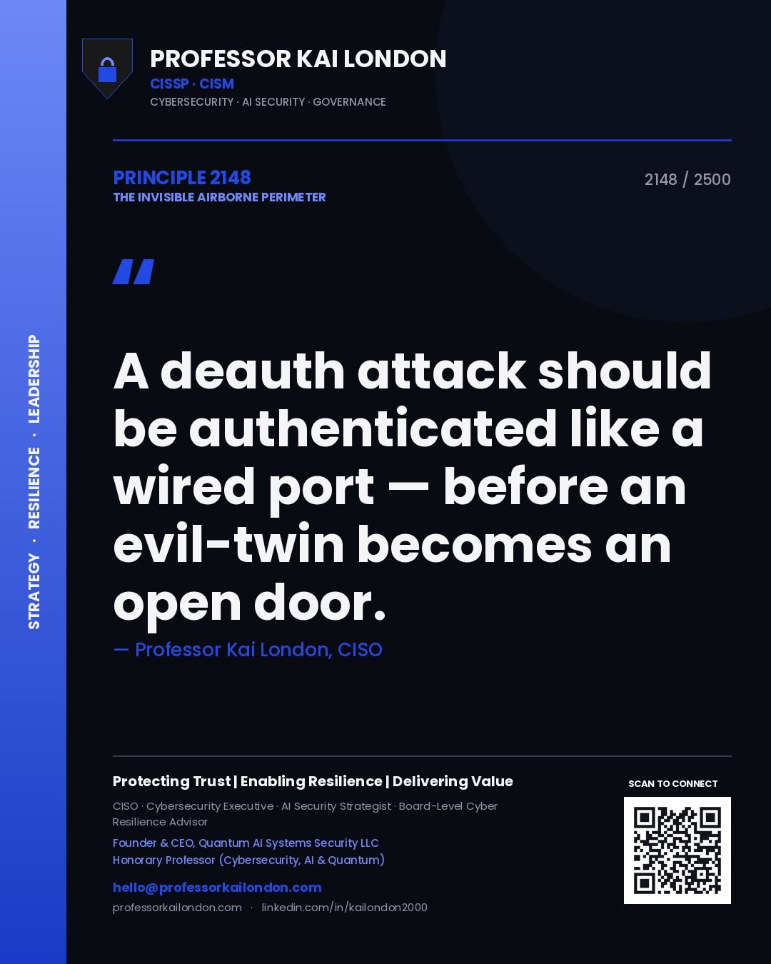 Professor Kai London principle 2148: A deauth attack should be authenticated like a wired port — before an evil-twin becomes an open door.