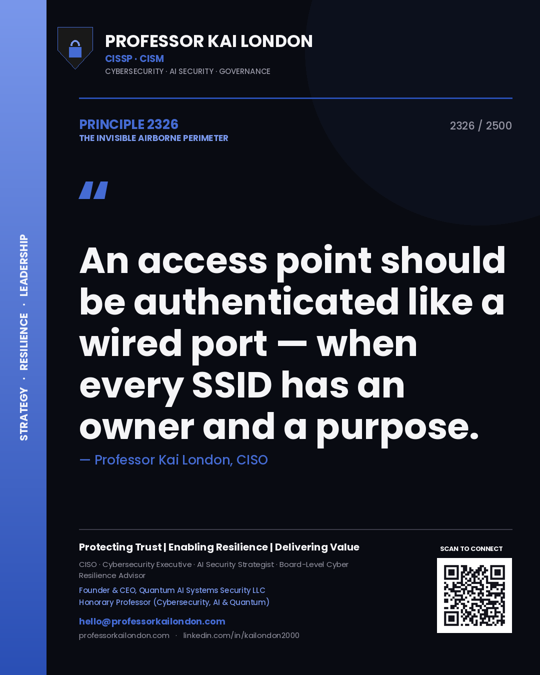Quote card by Professor Kai London reading 'An access point should be authenticated like a wired port — when every SSID has an owner and a purpose.'. From the book The Invisible Airborne Perimeter.
