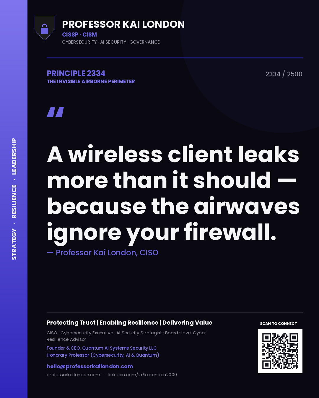 Professor Kai London principle 2334: A wireless client leaks more than it should — because the airwaves ignore your firewall.