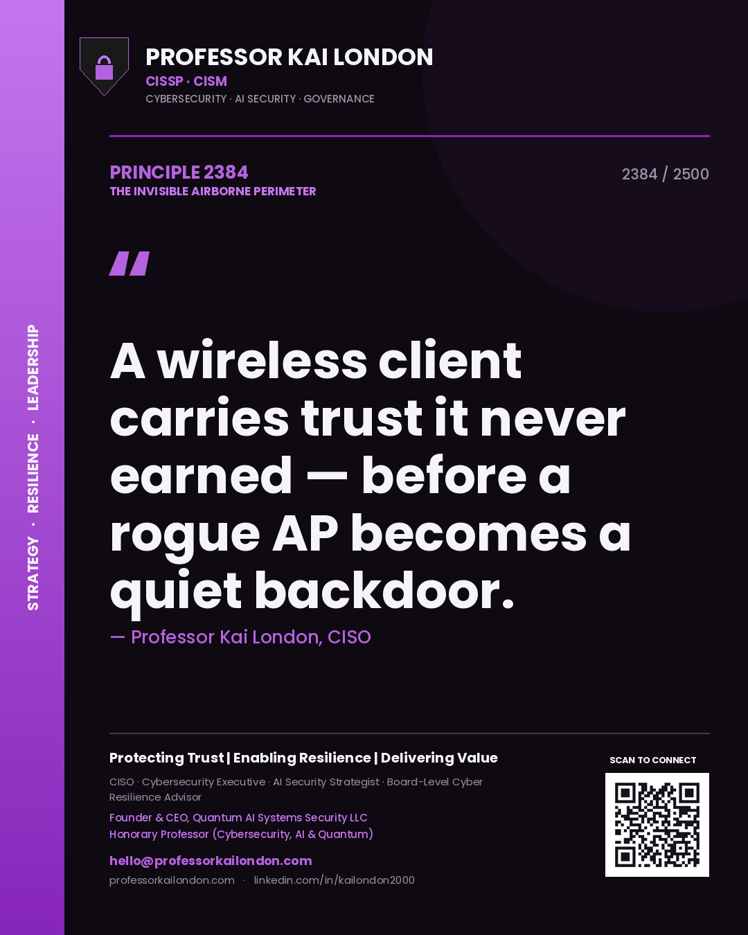 Professor Kai London principle 2384: A wireless client carries trust it never earned — before a rogue AP becomes a quiet backdoor.