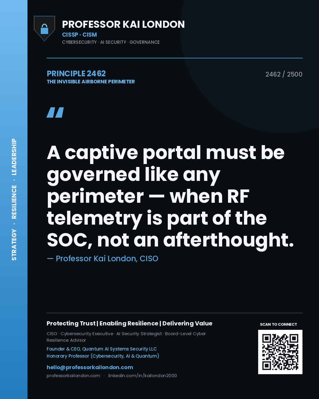 Professor Kai London principle 2462: A captive portal must be governed like any perimeter — when RF telemetry is part of the SOC, not an afterthought.
