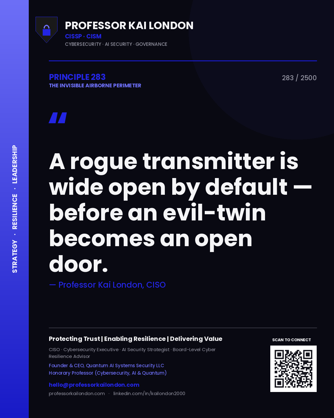 Professor Kai London principle 283: A rogue transmitter is wide open by default — before an evil-twin becomes an open door.