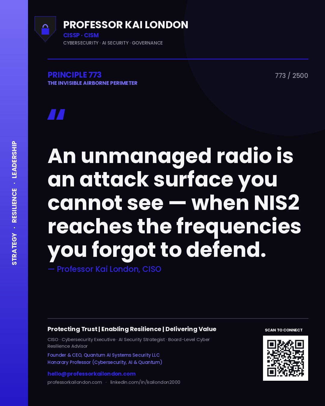 Professor Kai London principle 773: An unmanaged radio is an attack surface you cannot see — when NIS2 reaches the frequencies you forgot to defend.