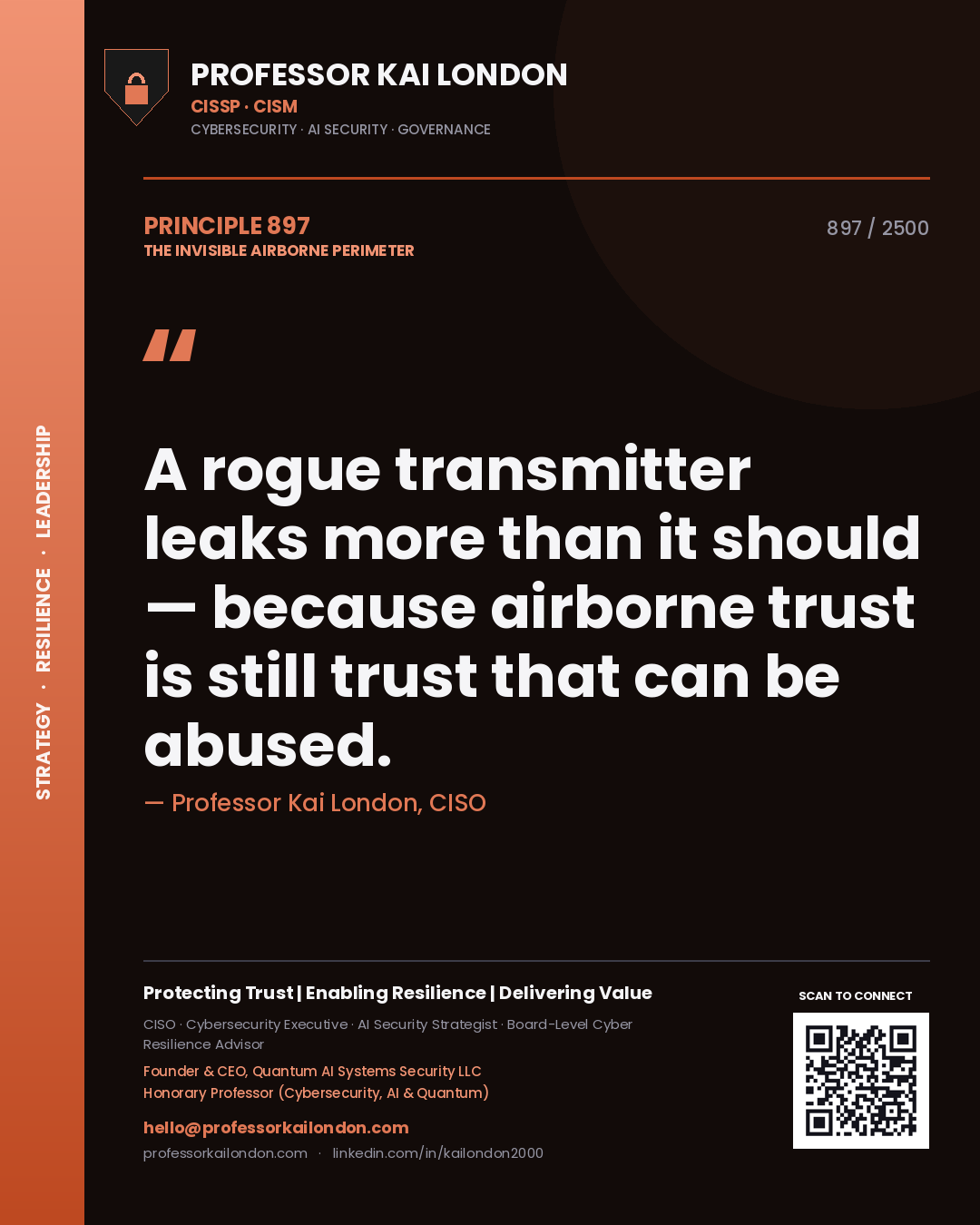 Professor Kai London principle 897: A rogue transmitter leaks more than it should — because airborne trust is still trust that can be abused.