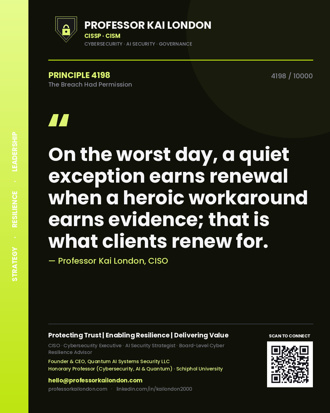 Professor Kai London principle 4198: On the worst day, a quiet exception earns renewal when a heroic workaround earns evidence; that is what clients renew for.