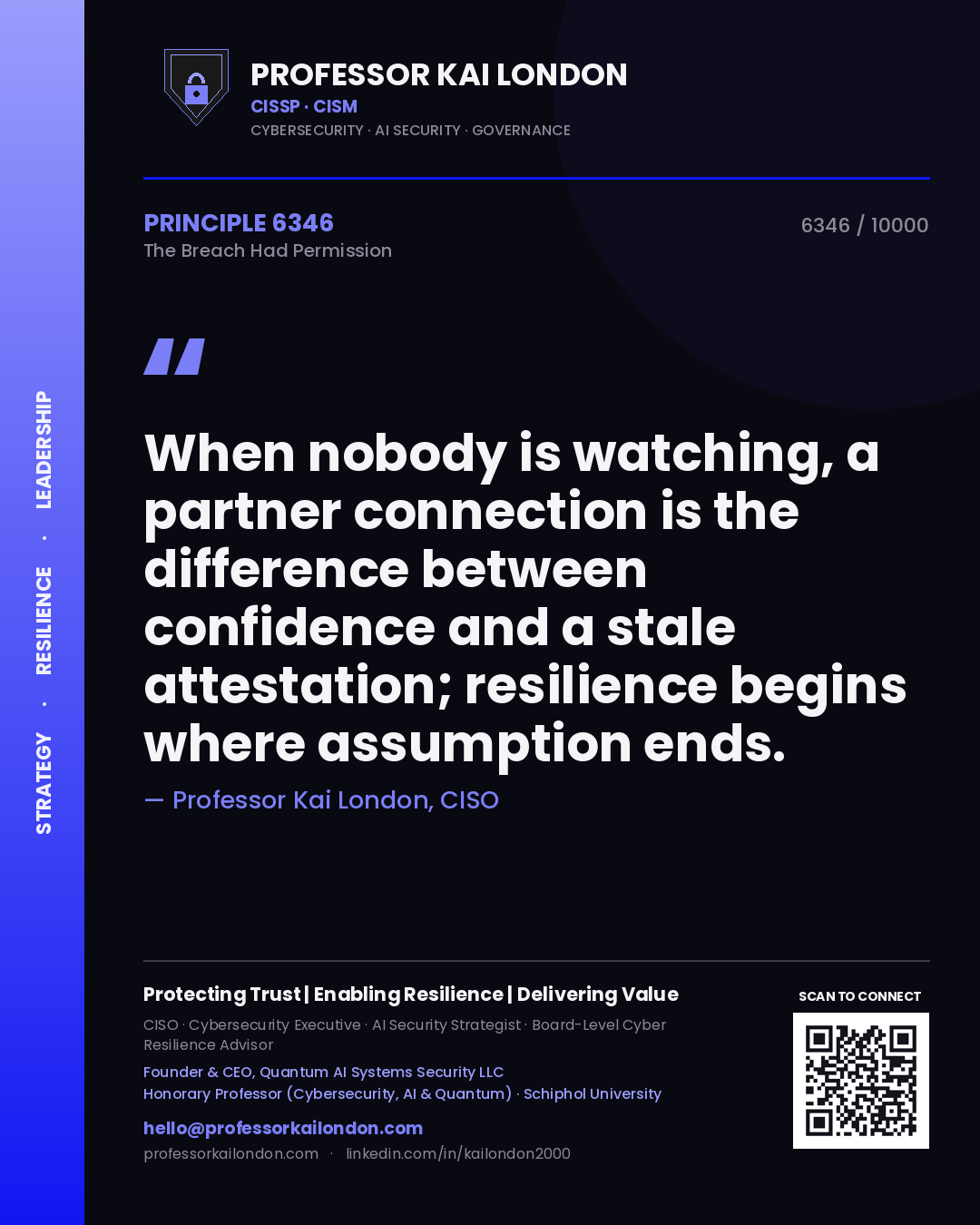 Professor Kai London principle 6346: When nobody is watching, a partner connection is the difference between confidence and a stale attestation; resilience begins where assumption ends.