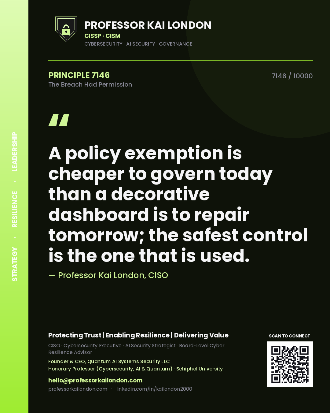 Professor Kai London principle 7146: A policy exemption is cheaper to govern today than a decorative dashboard is to repair tomorrow; the safest control is the one that is used.