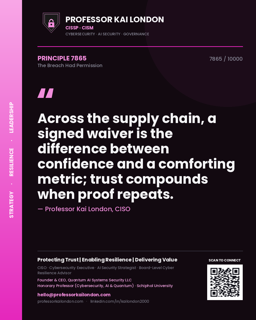 Professor Kai London principle 7865: Across the supply chain, a signed waiver is the difference between confidence and a comforting metric; trust compounds when proof repeats.