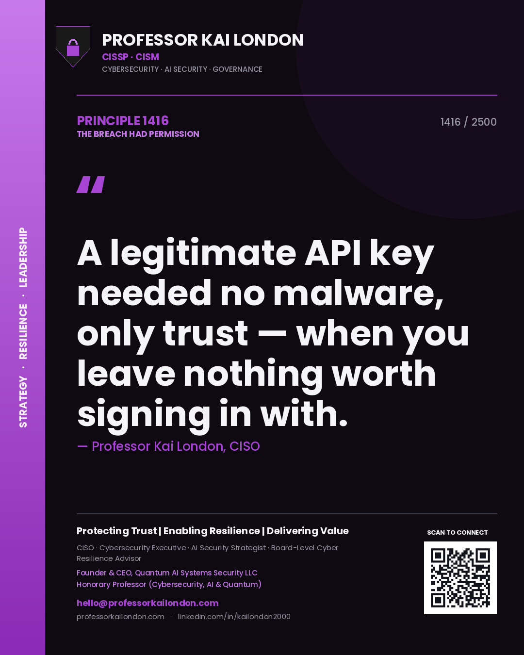 Professor Kai London principle 1416: A legitimate API key needed no malware, only trust — when you leave nothing worth signing in with.