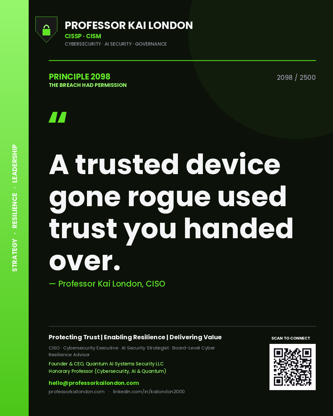 Quote card by Professor Kai London reading 'A trusted device gone rogue used trust you handed over.'. From the book The Breach Had Permission.