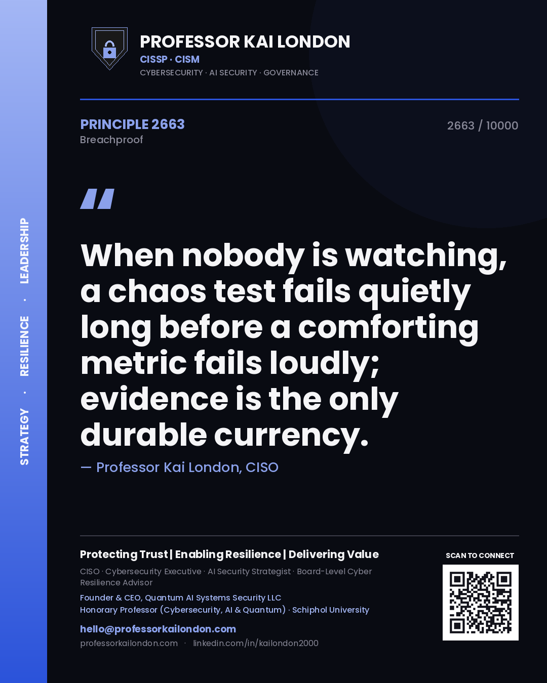 Professor Kai London principle 2663: When nobody is watching, a chaos test fails quietly long before a comforting metric fails loudly; evidence is the only durable currency.