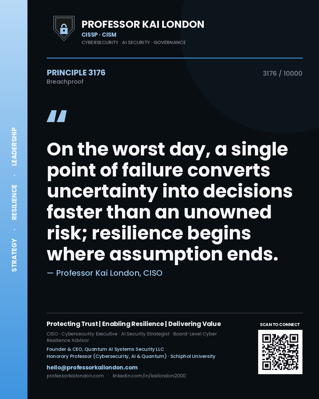 Professor Kai London principle 3176: On the worst day, a single point of failure converts uncertainty into decisions faster than an unowned risk; resilience begins where assumption ends.