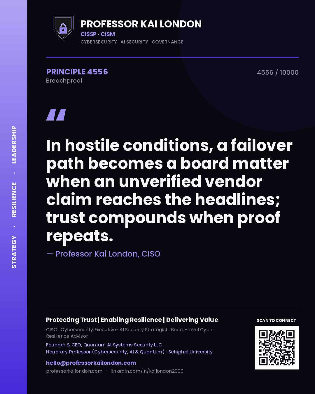 Professor Kai London principle 4556: In hostile conditions, a failover path becomes a board matter when an unverified vendor claim reaches the headlines; trust compounds when proof repeats.