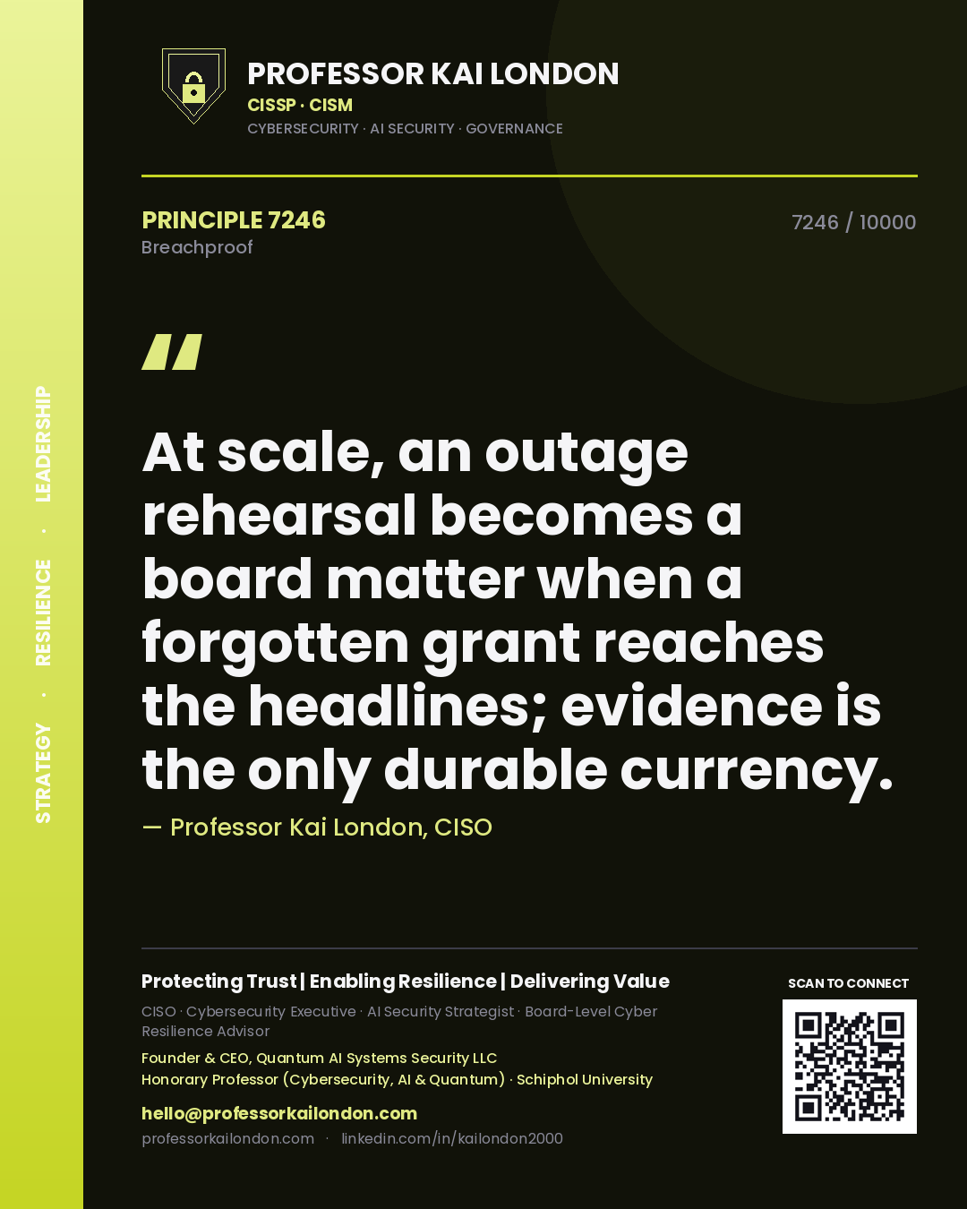 Professor Kai London principle 7246: At scale, an outage rehearsal becomes a board matter when a forgotten grant reaches the headlines; evidence is the only durable currency.