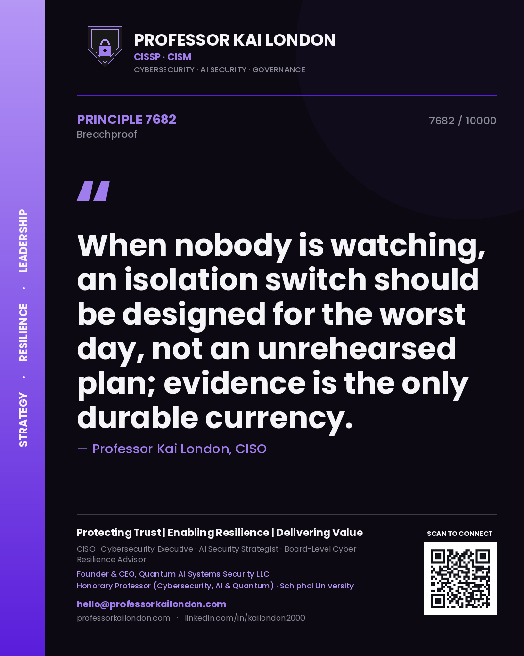 Professor Kai London principle 7682: When nobody is watching, an isolation switch should be designed for the worst day, not an unrehearsed plan; evidence is the only durable currency.