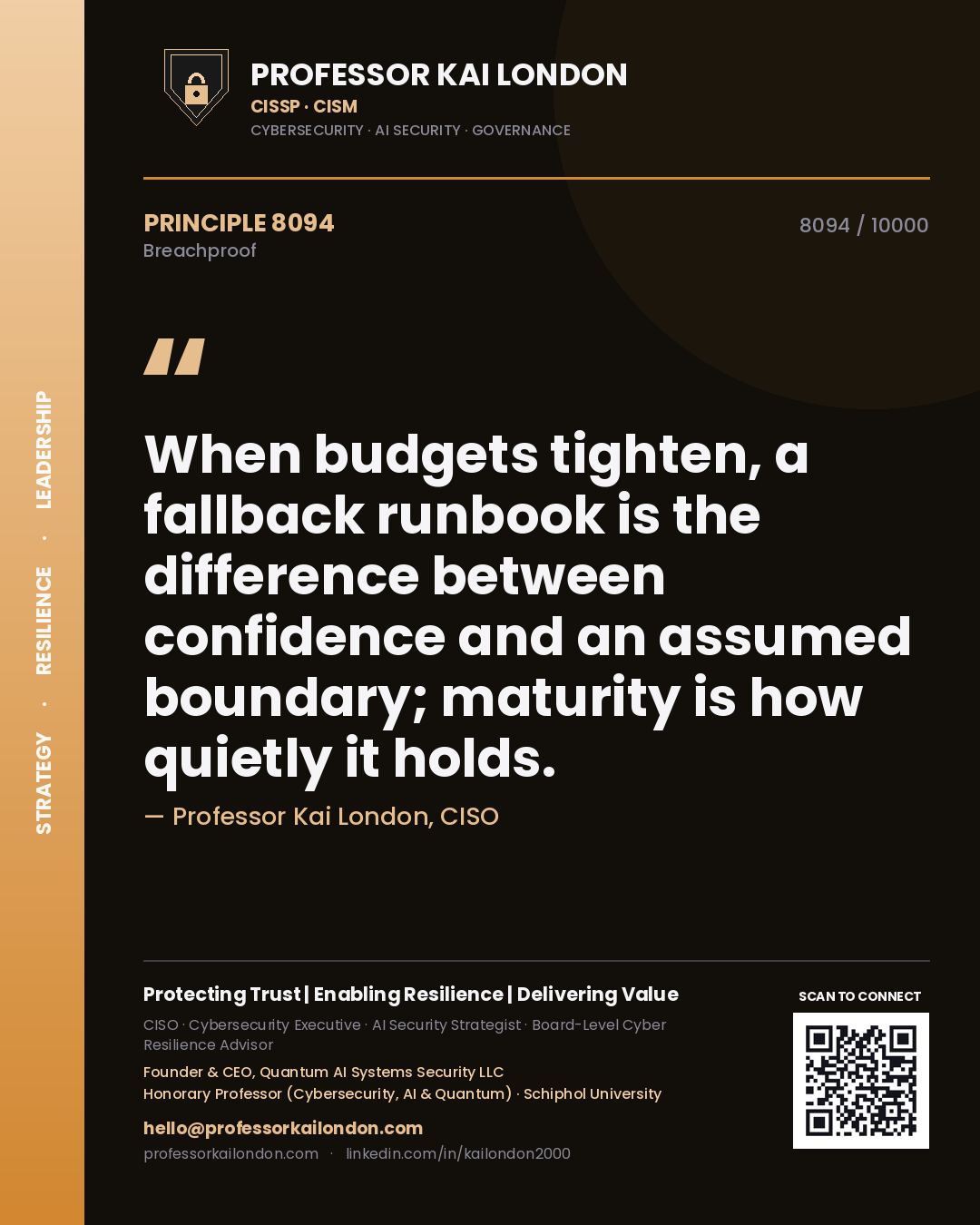 Professor Kai London principle 8094: When budgets tighten, a fallback runbook is the difference between confidence and an assumed boundary; maturity is how quietly it holds.