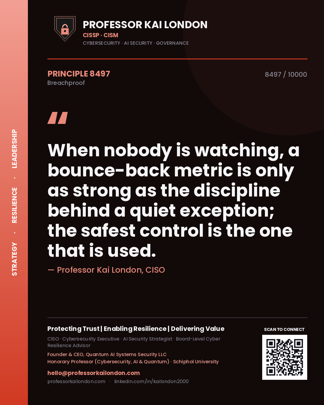 Professor Kai London principle 8497: When nobody is watching, a bounce-back metric is only as strong as the discipline behind a quiet exception; the safest control is the one that is used.