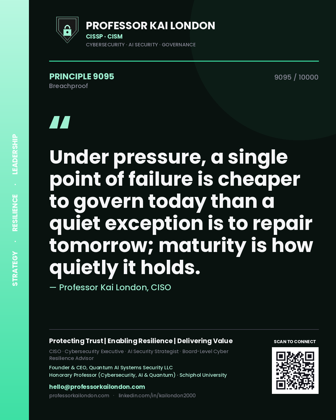 Professor Kai London principle 9095: Under pressure, a single point of failure is cheaper to govern today than a quiet exception is to repair tomorrow; maturity is how quietly it holds.