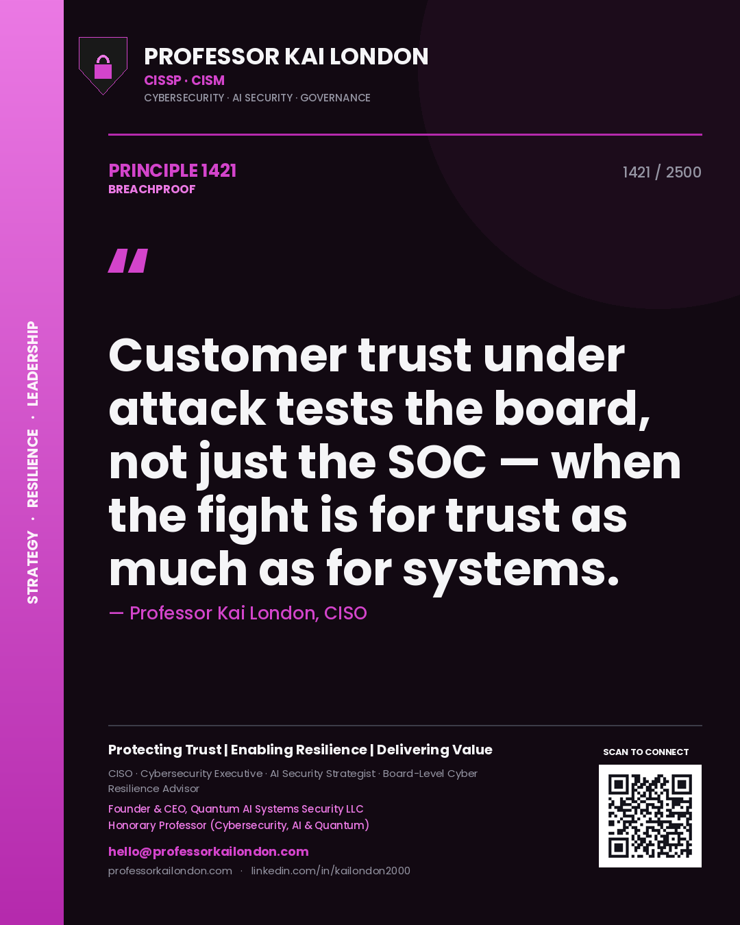 Quote card by Professor Kai London reading 'Customer trust under attack tests the board, not just the SOC — when the fight is for trust as much as for systems.'. From the book Breachproof.