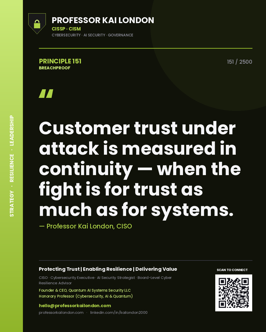Quote card by Professor Kai London reading 'Customer trust under attack is measured in continuity — when the fight is for trust as much as for systems.'. From the book Breachproof.
