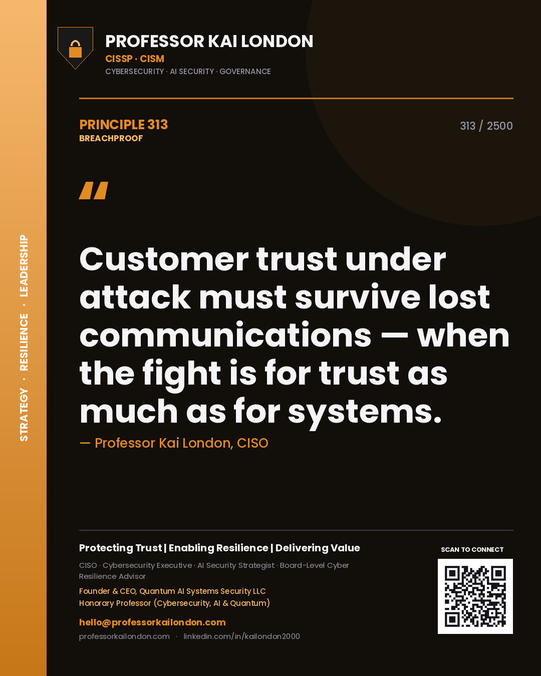Quote card by Professor Kai London reading 'Customer trust under attack must survive lost communications — when the fight is for trust as much as for systems.'. From the book Breachproof.