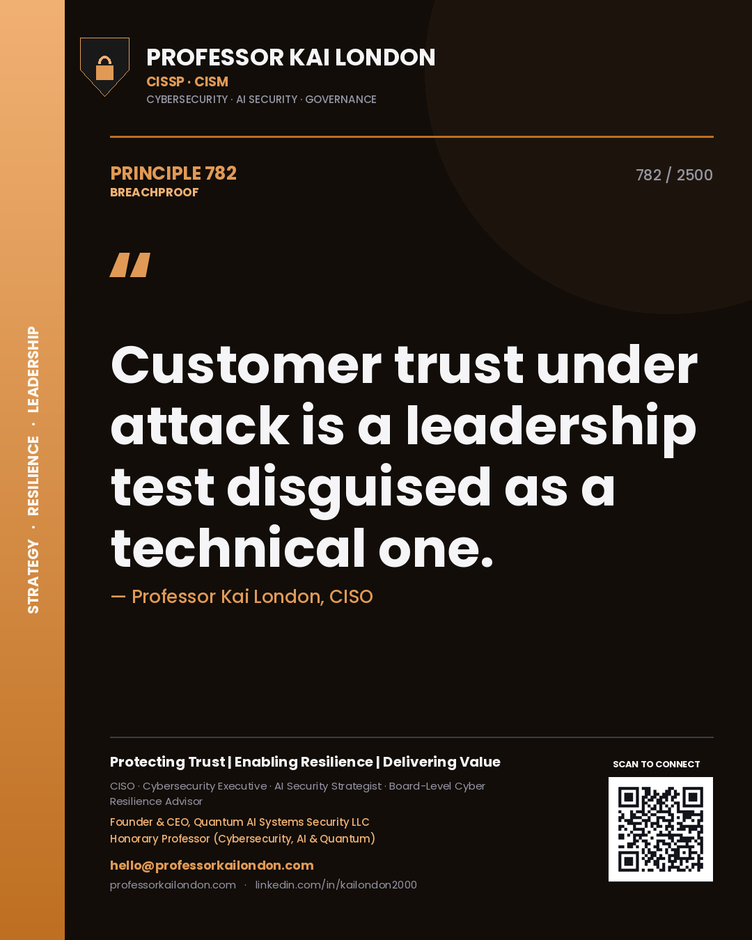 Quote card by Professor Kai London reading 'Customer trust under attack is a leadership test disguised as a technical one.'. From the book Breachproof.