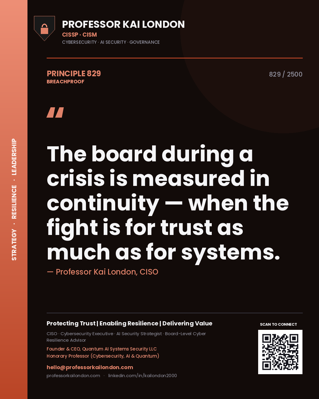 Quote card by Professor Kai London reading 'The board during a crisis is measured in continuity — when the fight is for trust as much as for systems.'. From the book Breachproof.