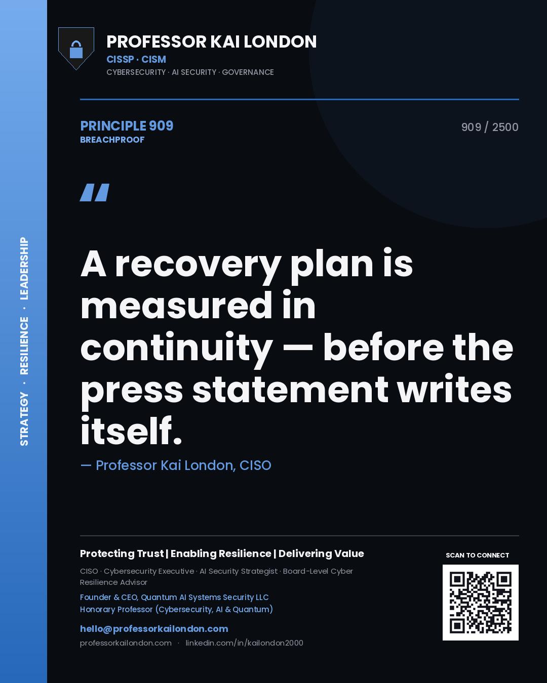 Quote card by Professor Kai London reading 'A recovery plan is measured in continuity — before the press statement writes itself.'. From the book Breachproof.