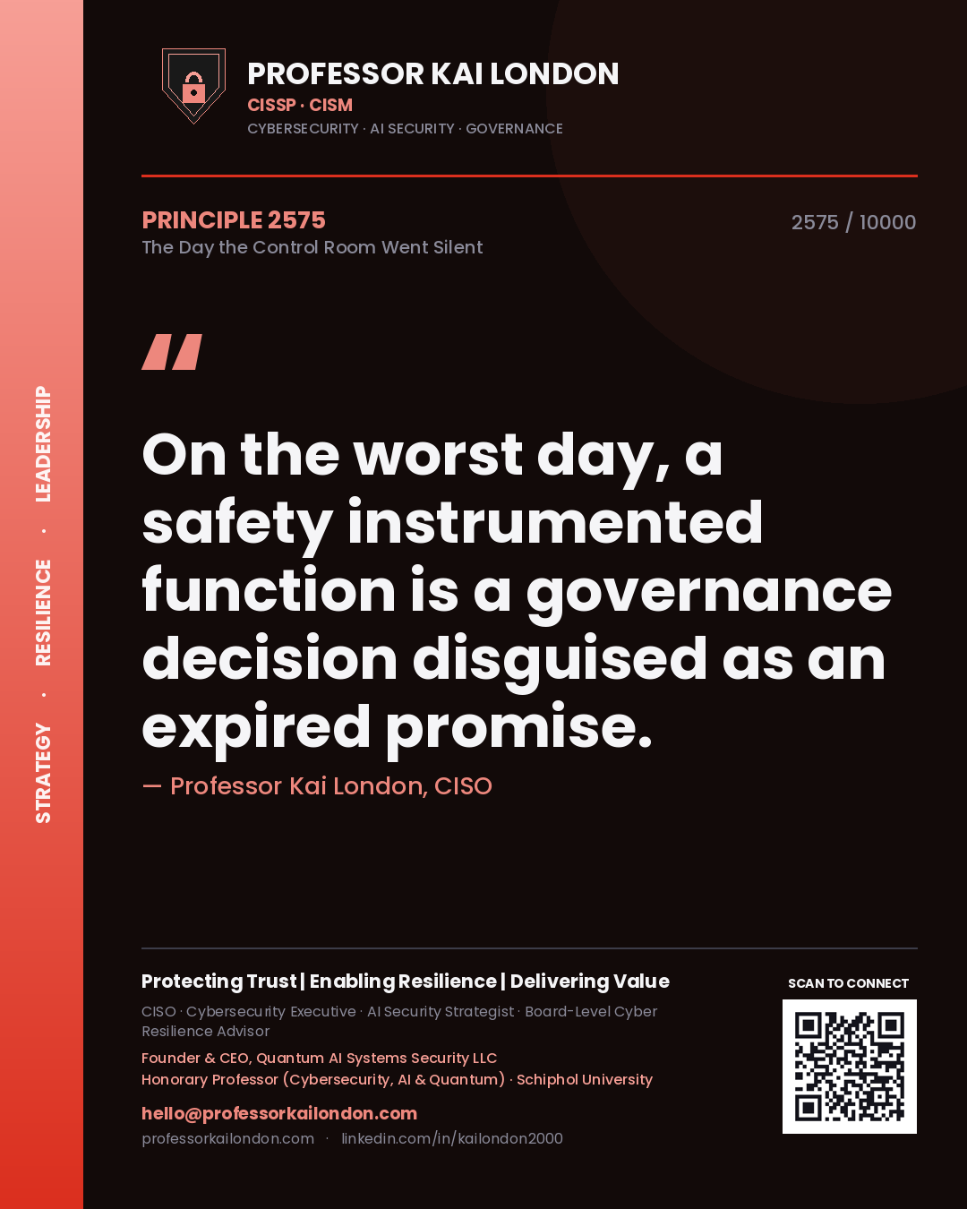 Quote card by Professor Kai London reading 'On the worst day, a safety instrumented function is a governance decision disguised as an expired promise.'. From the book The Day the Control Room Went Silent.