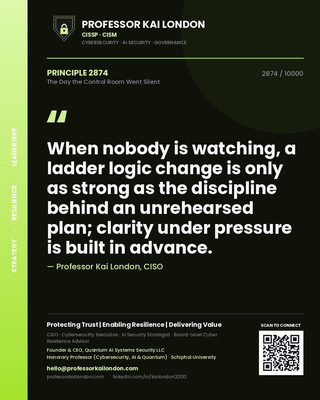 Professor Kai London principle 2874: When nobody is watching, a ladder logic change is only as strong as the discipline behind an unrehearsed plan; clarity under pressure is built in advance.