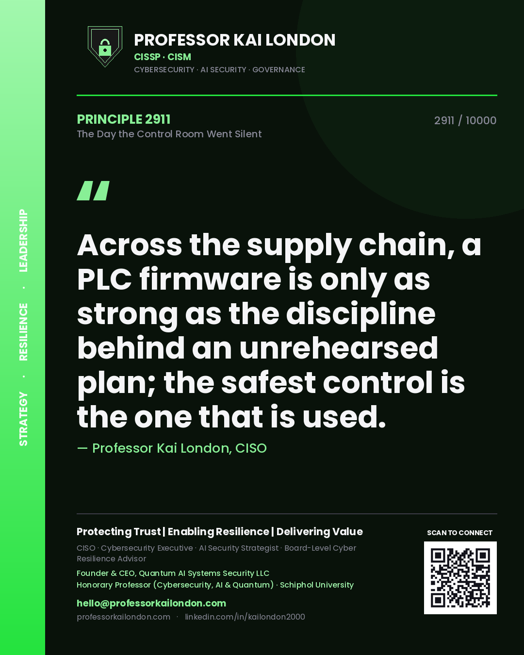 Professor Kai London principle 2911: Across the supply chain, a PLC firmware is only as strong as the discipline behind an unrehearsed plan; the safest control is the one that is used.