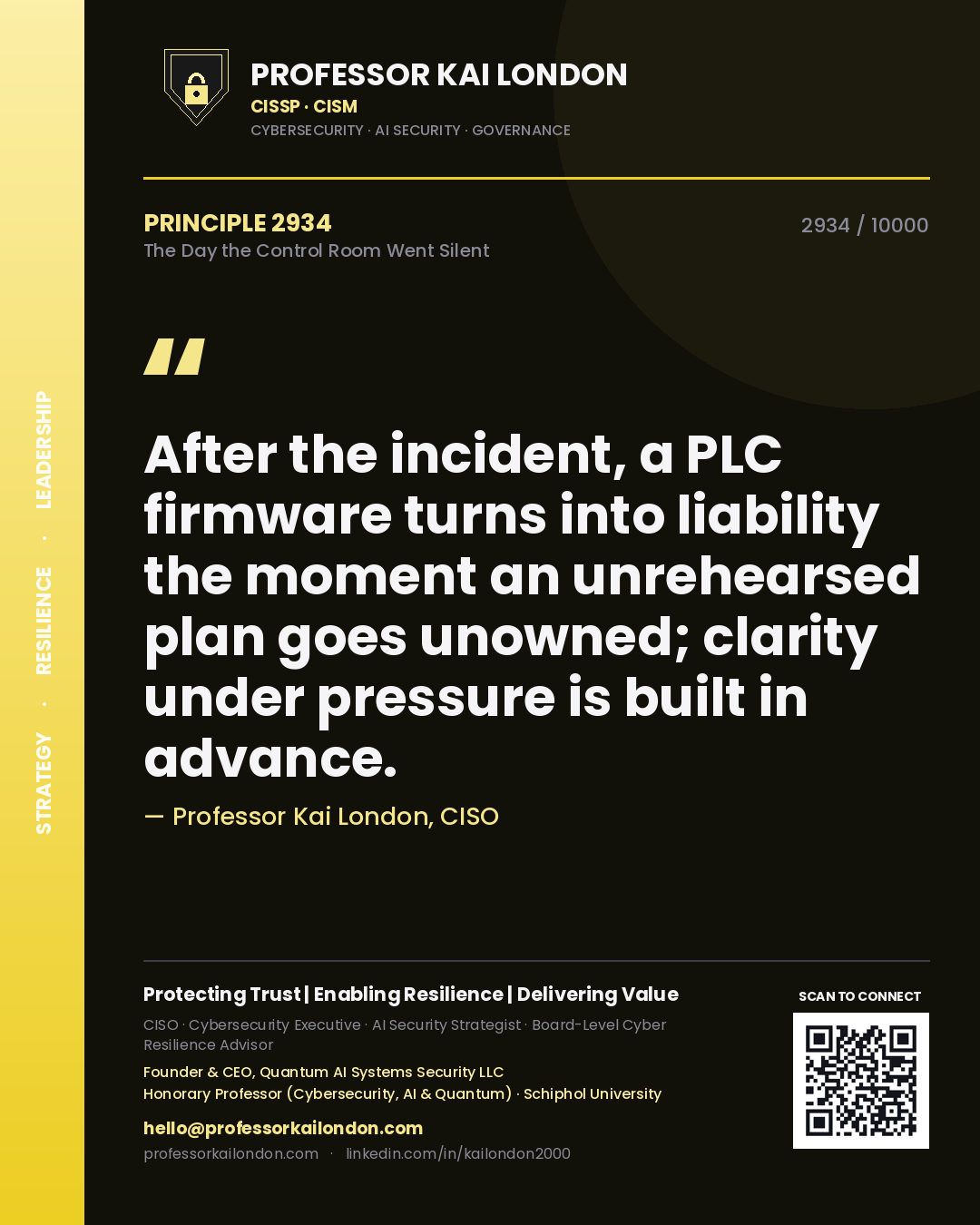 Professor Kai London principle 2934: After the incident, a PLC firmware turns into liability the moment an unrehearsed plan goes unowned; clarity under pressure is built in advance.