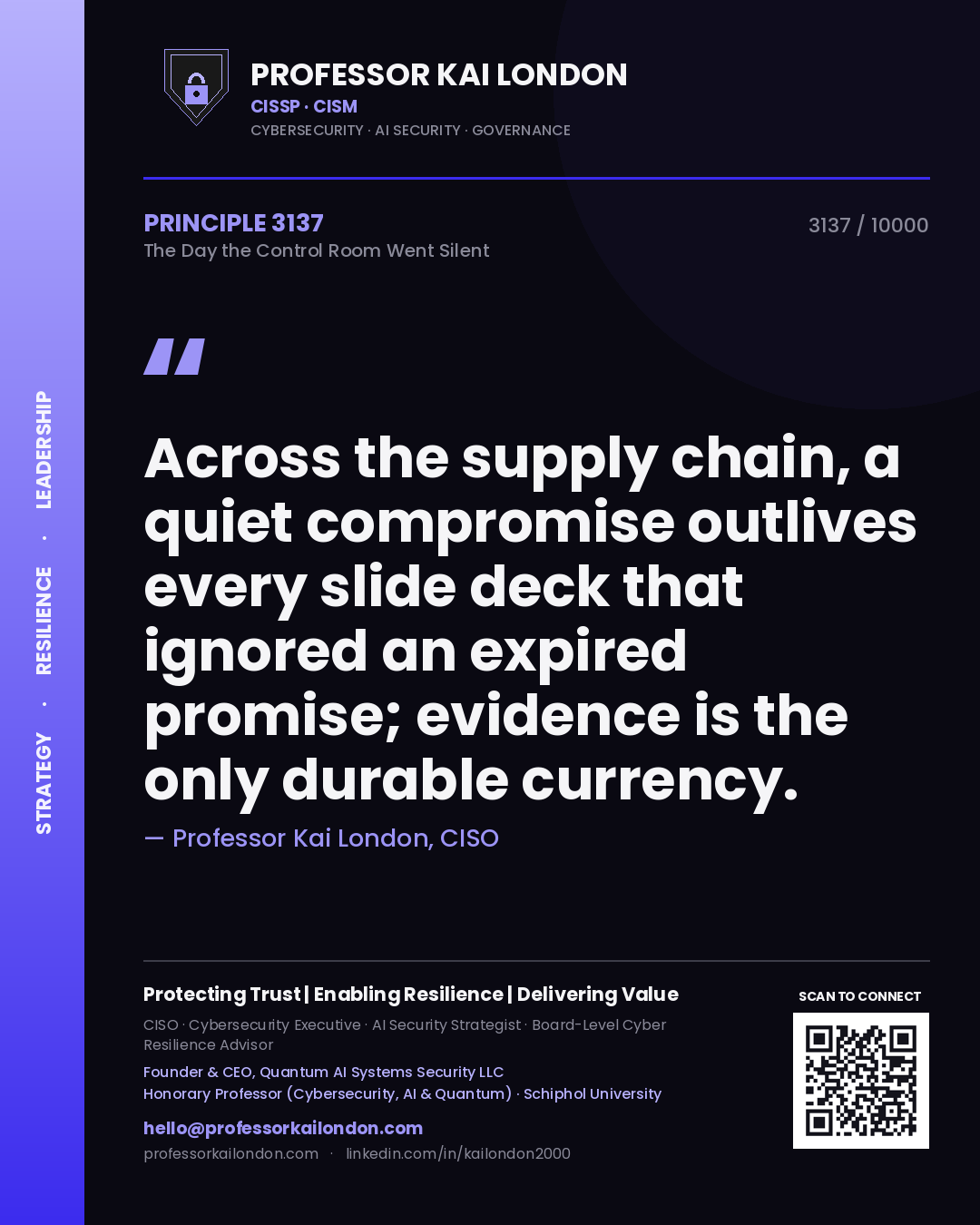 Professor Kai London principle 3137: Across the supply chain, a quiet compromise outlives every slide deck that ignored an expired promise; evidence is the only durable currency.