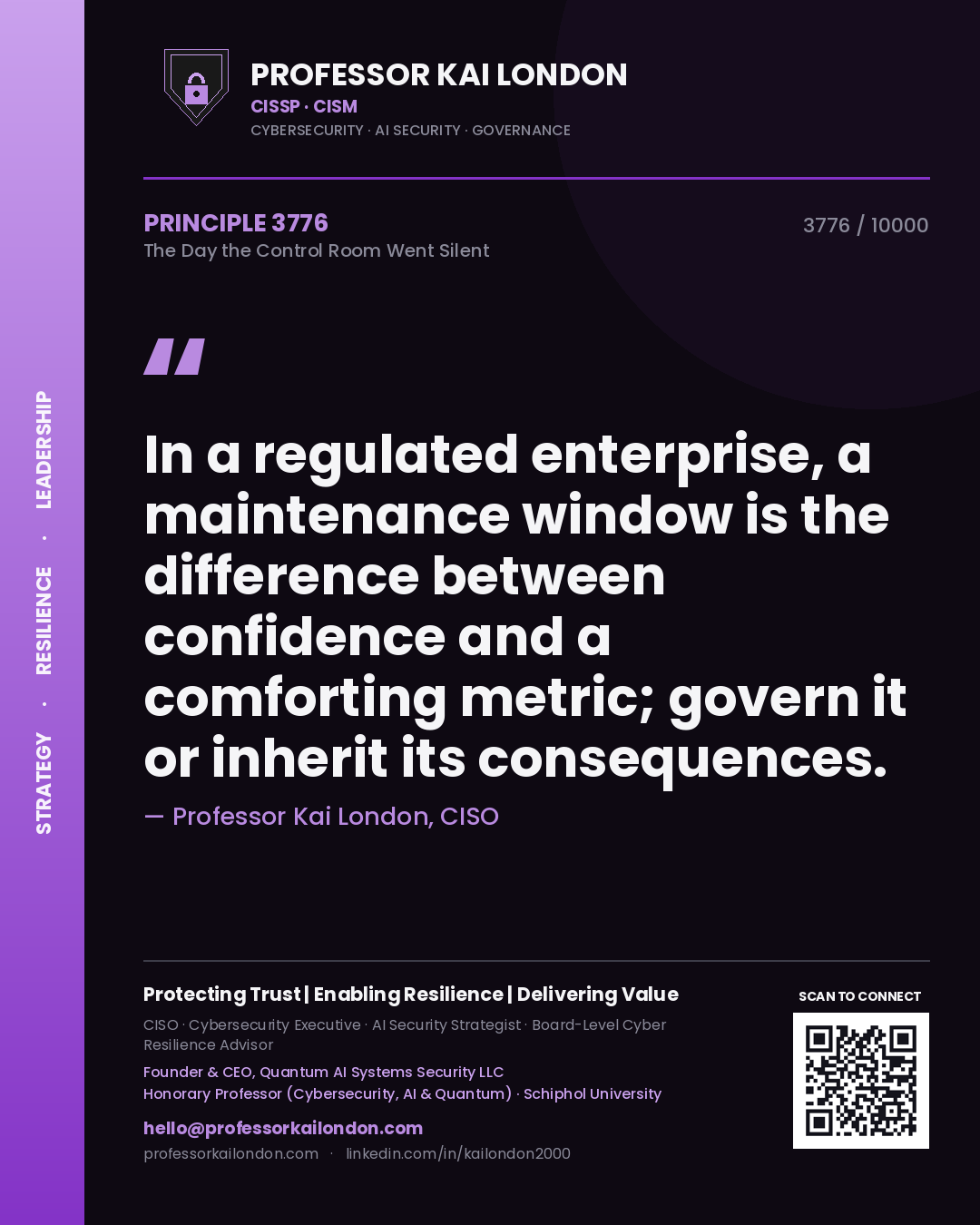 Professor Kai London principle 3776: In a regulated enterprise, a maintenance window is the difference between confidence and a comforting metric; govern it or inherit its consequences.