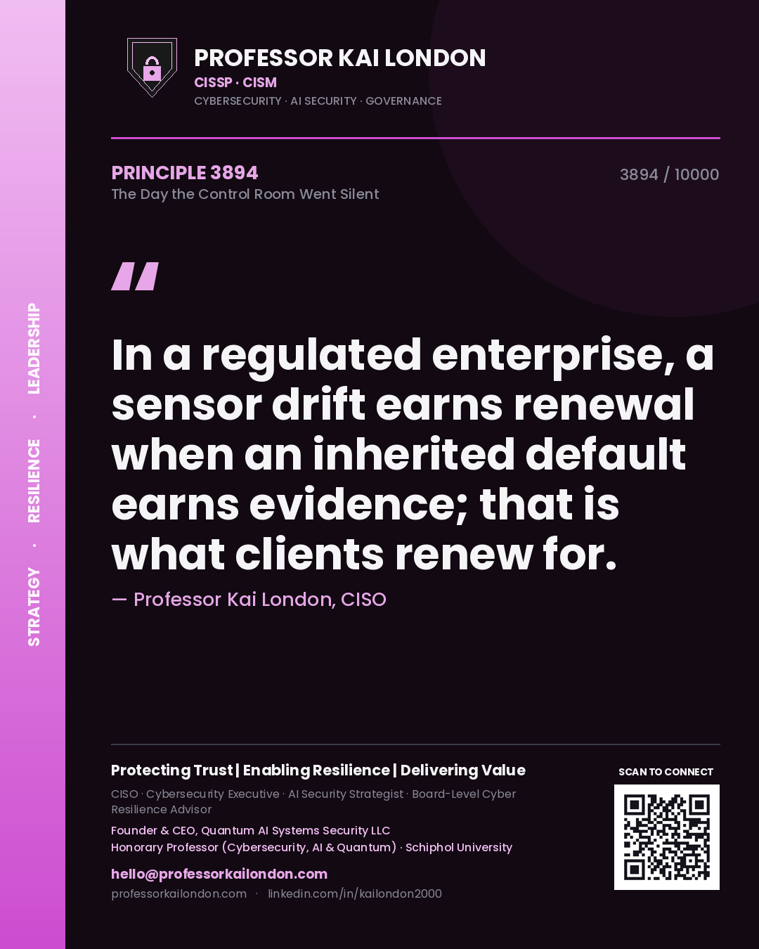 Professor Kai London principle 3894: In a regulated enterprise, a sensor drift earns renewal when an inherited default earns evidence; that is what clients renew for.